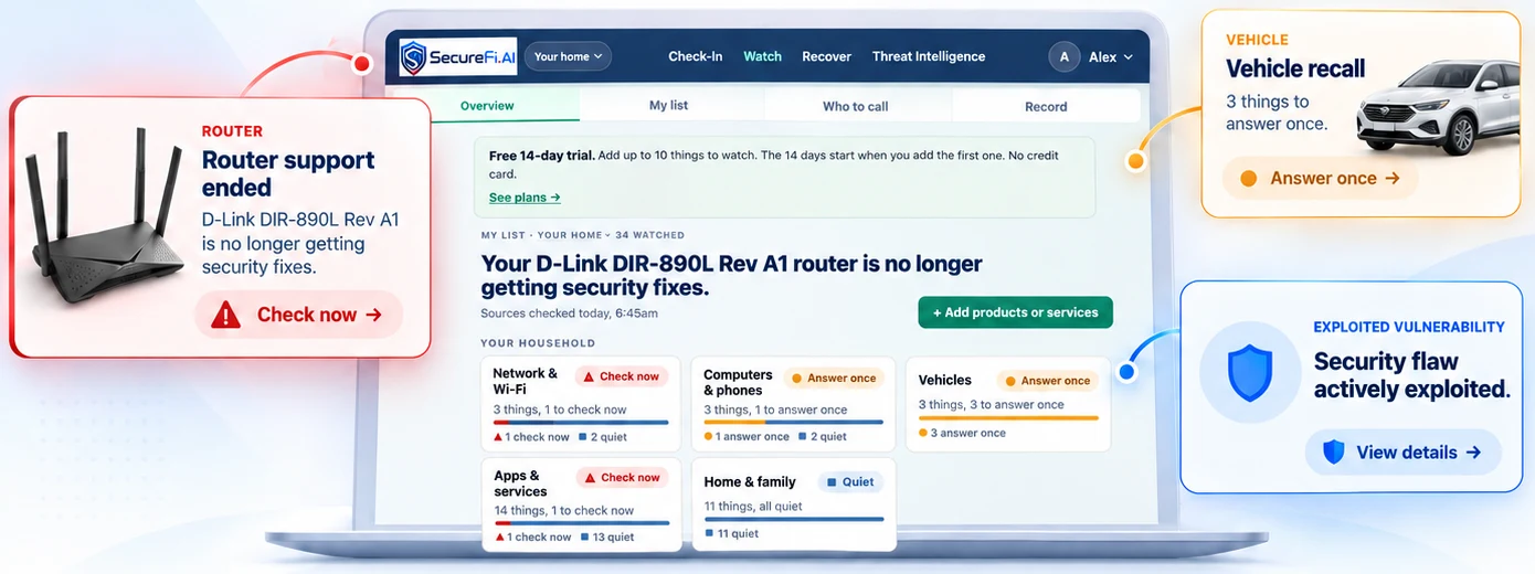 SecureFi Watch flagging a router that lost support, a vehicle recall, and an actively exploited security flaw